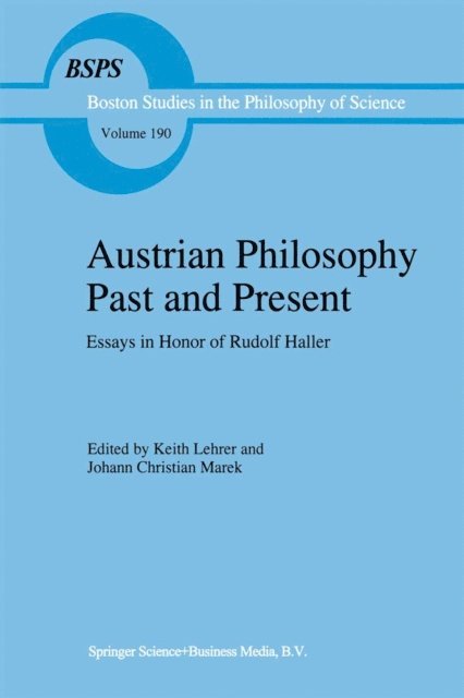 Johann Christian Marek, Keith Lehrer - Austrian Philosophy Past and Present, E-bok