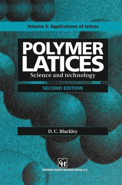D.C. Blackley - Polymer Latices, E-bok