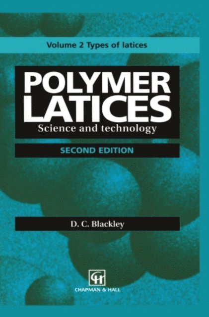 D.C. Blackley - Polymer Latices, E-bok