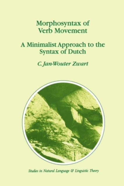 J.-W. Zwart - Morphosyntax of Verb Movement, E-bok