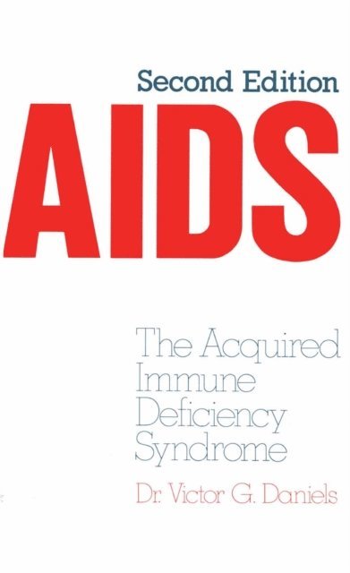 V.G. Daniels - AIDS, E-bok