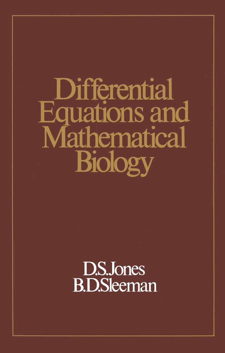 D. S. Jones - Differential Equations and Mathematical Biology, Häftad