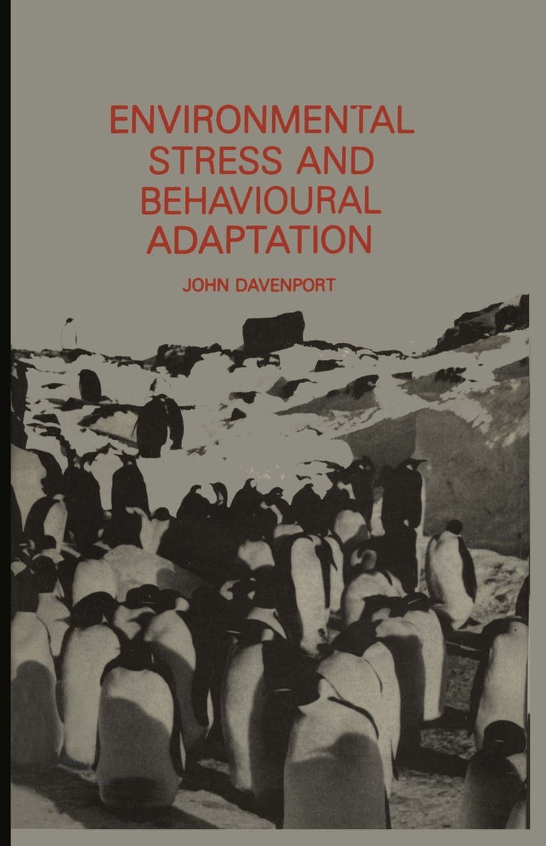 John Davenport - Environmental Stress and Behavioural Adaptation, Häftad