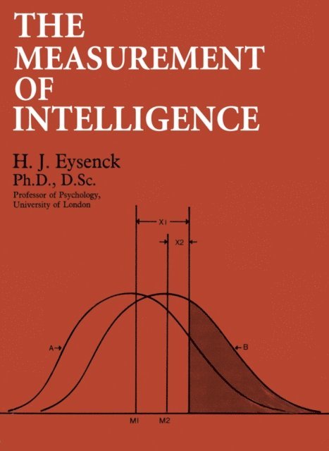 Hans J. Eysenck - Measurement of Intelligence, E-bok