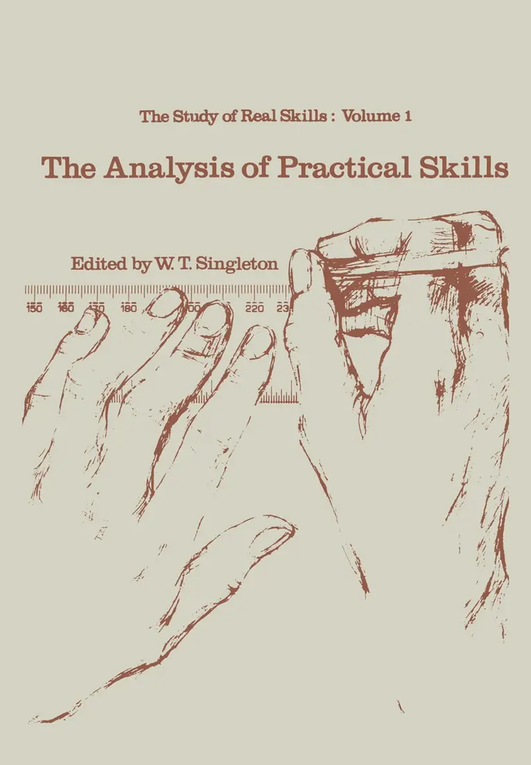 W.T. Singleton - analysis of practical skills, Häftad. Tillgänglighet: Lägg i varukorg