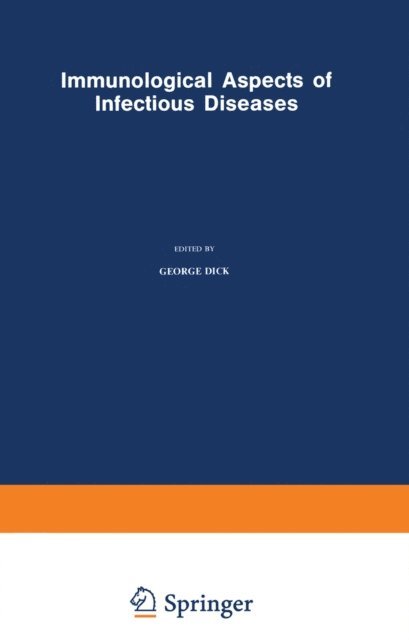 G. Dick - Immunological Aspects of Infectious Diseases, E-bok. Tillgänglighet: Lägg i varukorg
