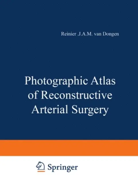 J.J.A.M. van Dongen - Photographic Atlas of Reconstructive Arterial Surgery, E-bok. Tillgänglighet: Lägg i varukorg