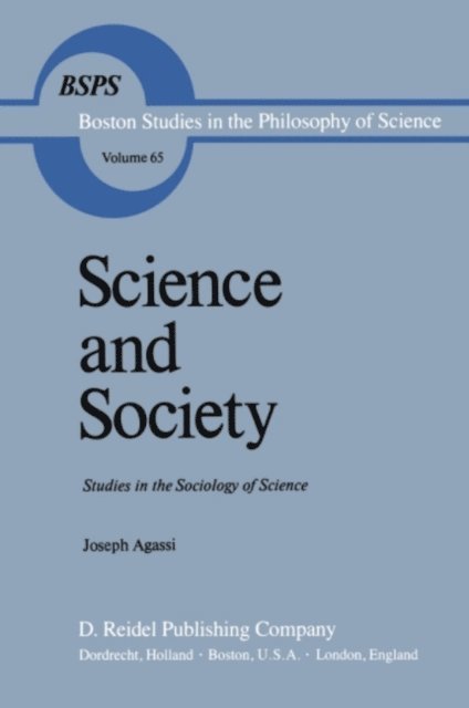 Joseph Agassi - Science and Society, E-bok