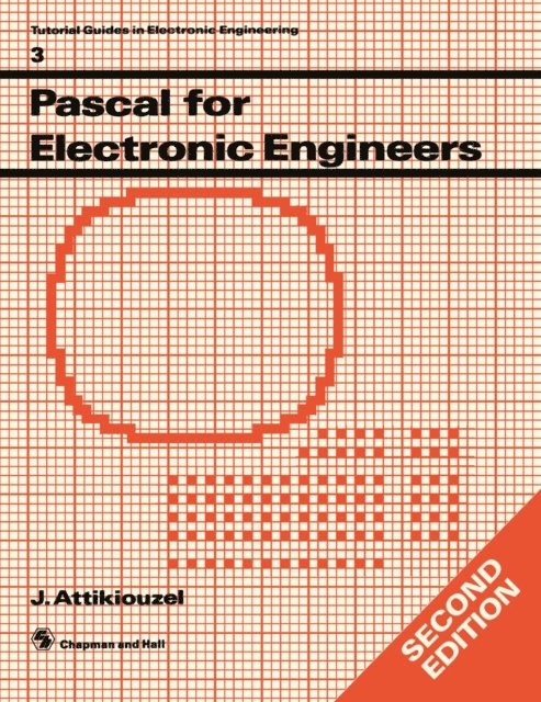 j Attikiouizel - Pascal for Electronic Engineers, E-bok