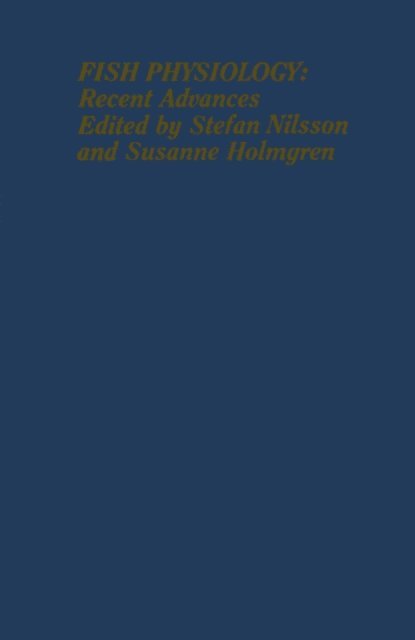 Stefan Nilsson - Fish Physiology: Recent Advances, E-bok