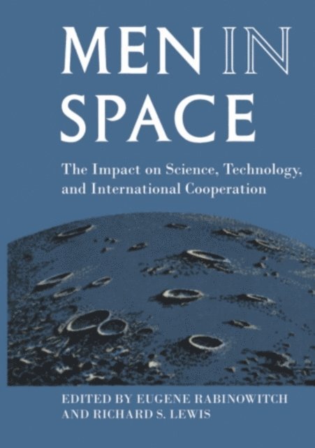 Richard S. Lewis, Eugene Rabinowitch - Men in Space, E-bok