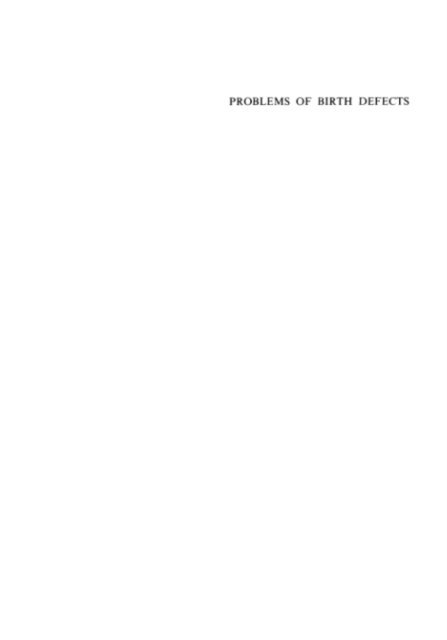 T.V.N. Persaud - Problems of Birth Defects, E-bok
