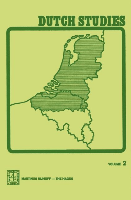 J. de Rooij, P. K. King, J. Goossens, P. Brachin - Dutch Studies, E-bok