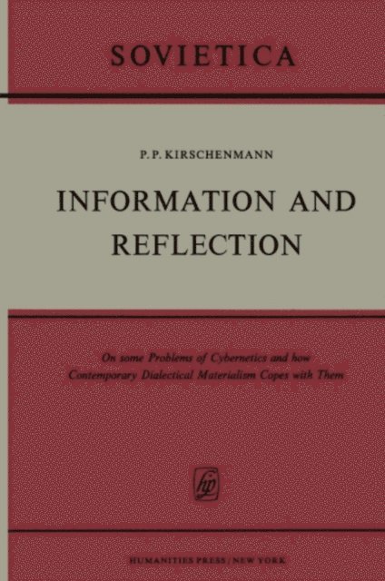 P.K. Kirschenmann - Information and Reflection, E-bok