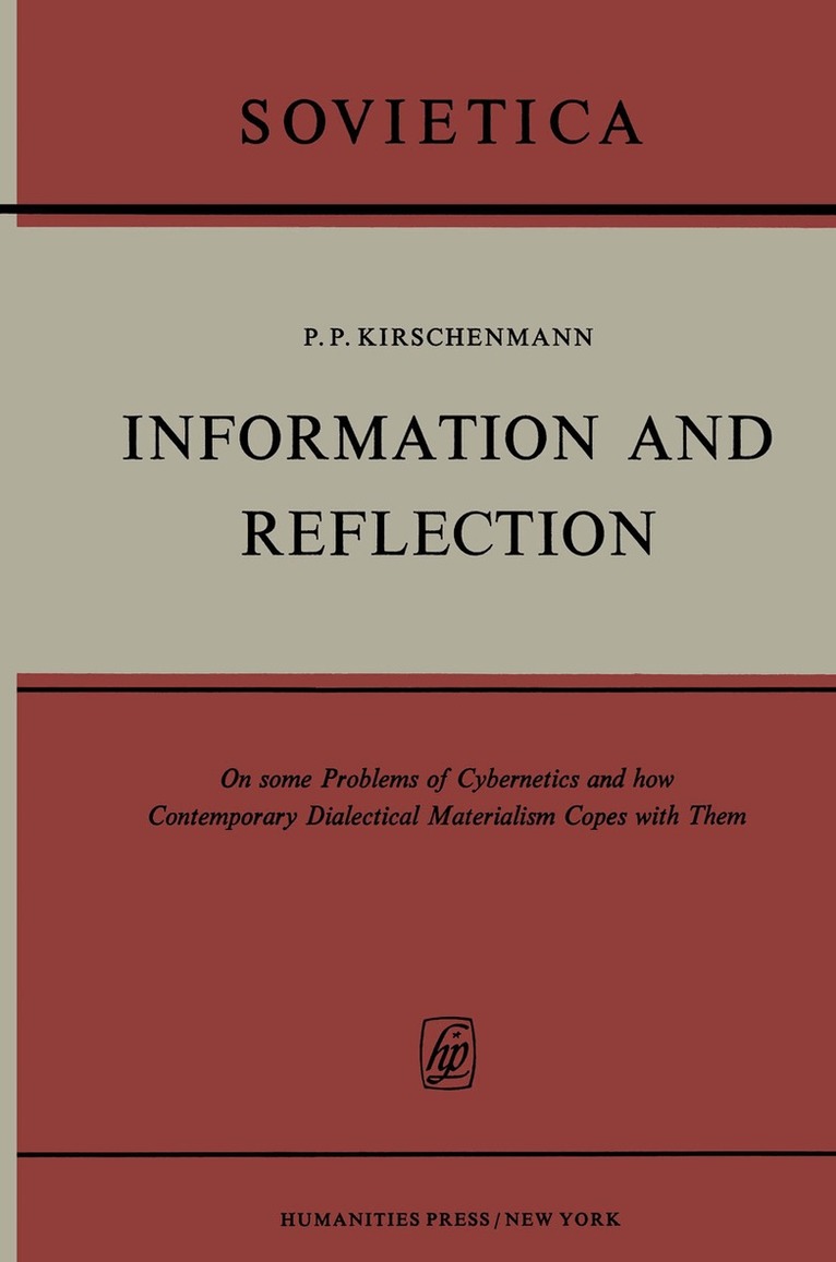 P.K. Kirschenmann - Information and Reflection, Häftad