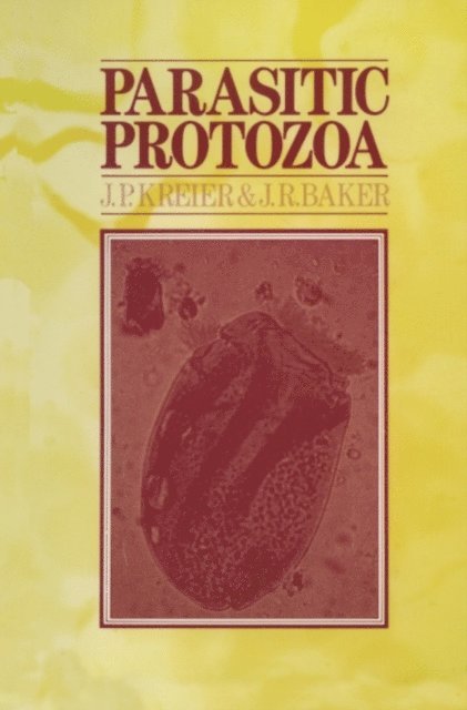 J.R. Baker, J.P. Kreier - Parasitic Protozoa, E-bok