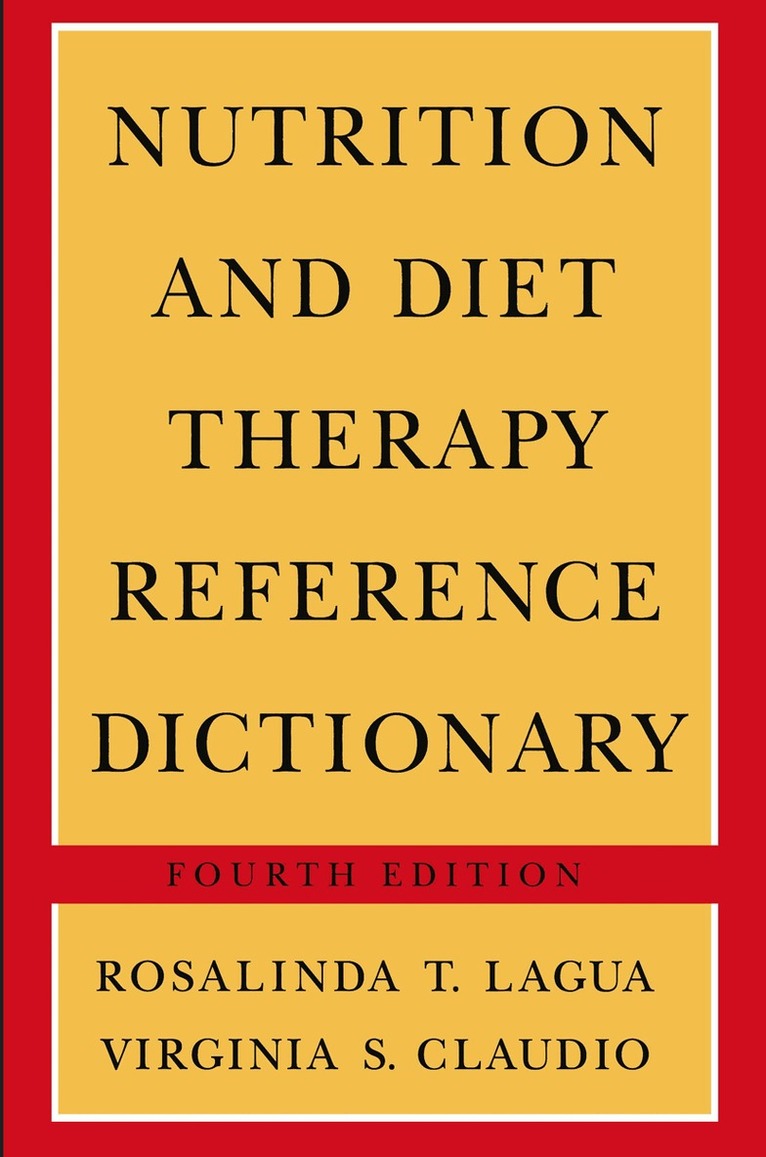 Rosalinda T. Lagua, Virginia S. Claudio - Nutrition and Diet Therapy Reference Dictionary, Häftad. Tillgänglighet: Lägg i varukorg