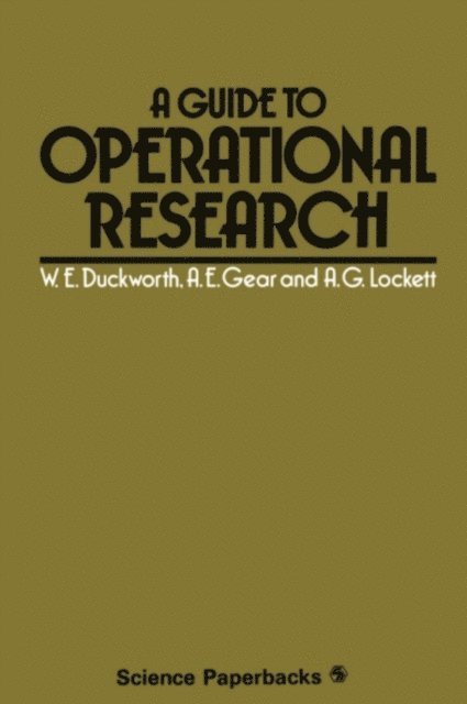 Walter E. Duckworth - Guide to Operational Research, E-bok