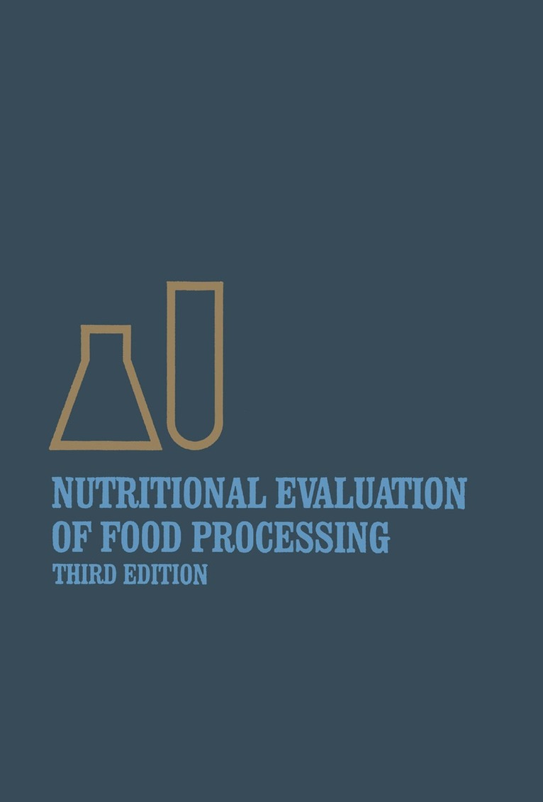 Endel Karmas, Robert S. Harris - Nutritional Evaluation of Food Processing, Häftad