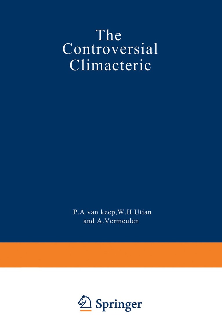 P.A. van Keep, W.H. Utian, A. Vermeulen - Controversial Climacteric, Häftad. Tillgänglighet: Lägg i varukorg