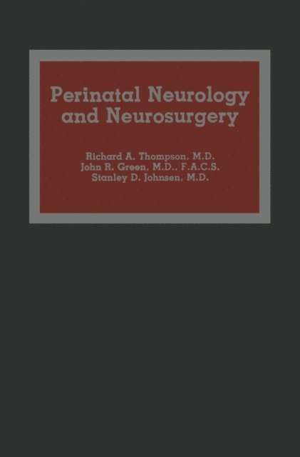 Stanley D. Johnsen, John R. Green, R.A. Thompson - Perinatal Neurology and Neurosurgery, E-bok. Tillgänglighet: Lägg i varukorg