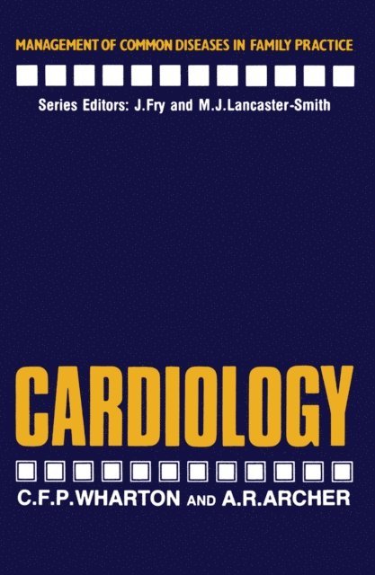 A.R. Archer, C.F. Wharton - Cardiology, E-bok
