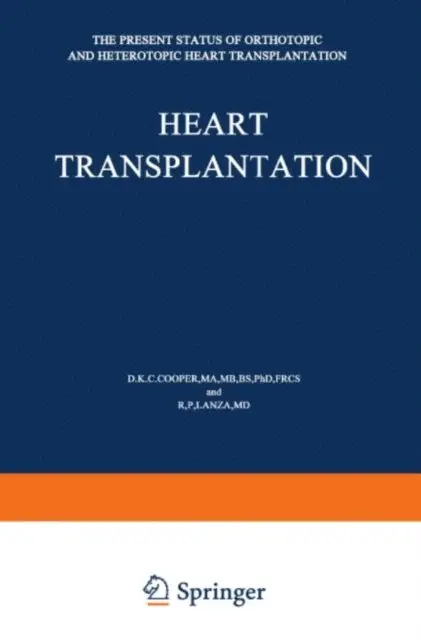 R.P. Lanza, D.K. Cooper - Heart Transplantation, E-bok. Tillgänglighet: Lägg i varukorg