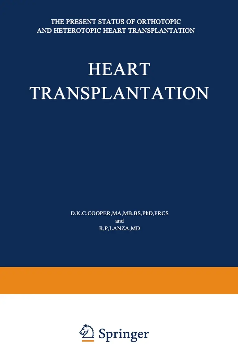 D.K. Cooper, R.P. Lanza - Heart Transplantation, Häftad. Tillgänglighet: Lägg i varukorg