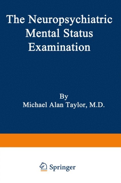 Taylor - Neuropsychiatric Mental Status Examination, E-bok