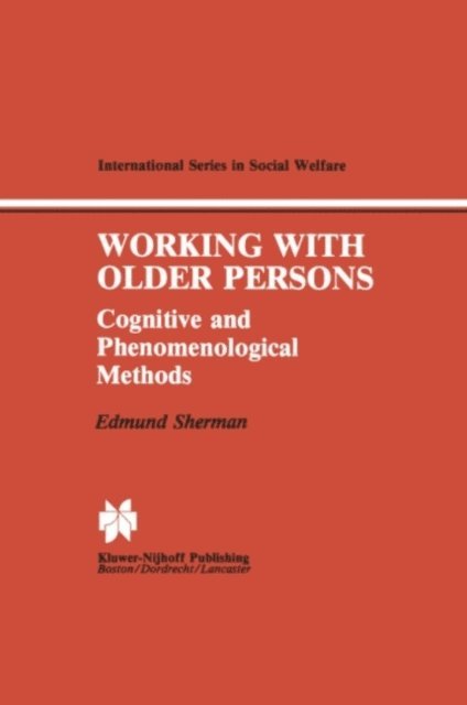 Edmund Sherman - Working with Older Persons, E-bok