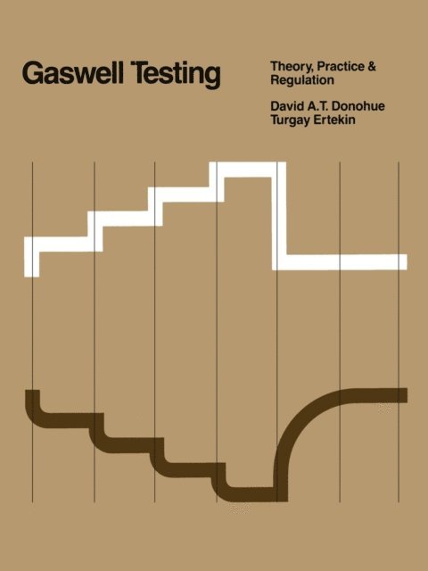 T. Ertek, David A.T. Donohue - Gaswell Testing, E-bok