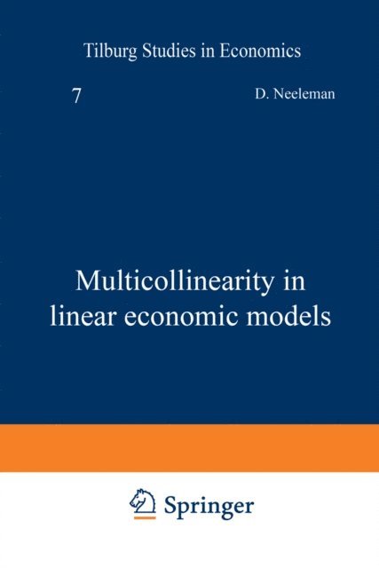 D. Neeleman - Multicollinearity in linear economic models, E-bok