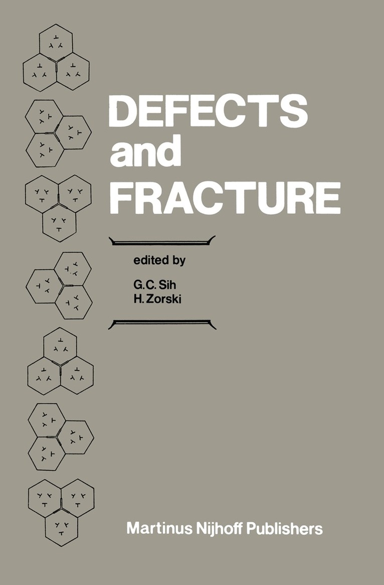 George C. Sih, H. Zorski - Defects and Fracture, Häftad