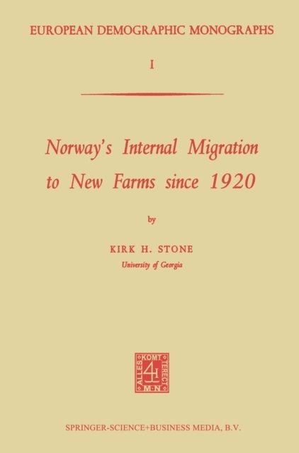 K.H. Stone - Norway's Internal Migration to New Farms since 1920, E-bok
