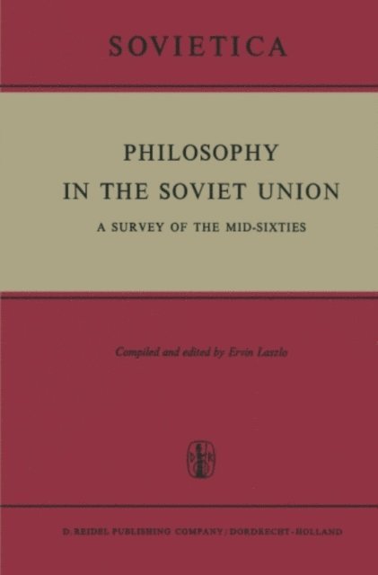 E. Laszlo - Philosophy in the Soviet Union, E-bok