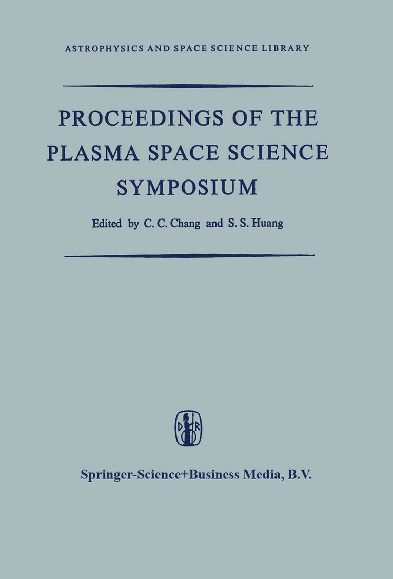 C.C. Chang, S.S. Huang - Proceedings of the Plasma Space Science Symposium, Häftad