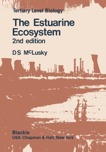 Donald McLusky - Estuarine Ecosystem, E-bok