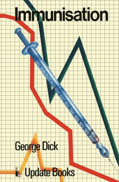 G. Dick - Immunisation, E-bok. Tillgänglighet: Lägg i varukorg