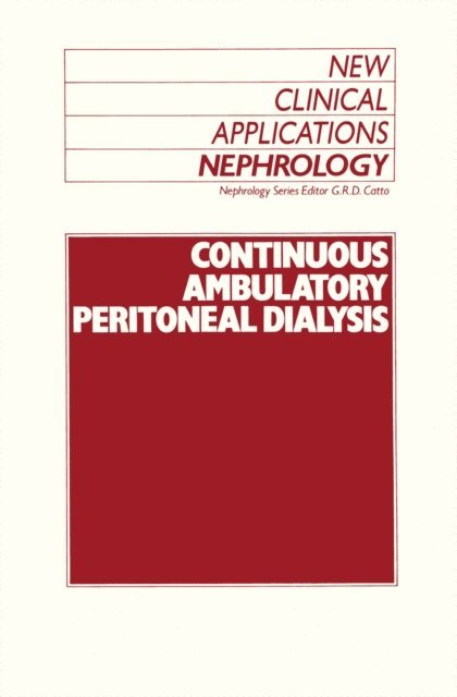G.R. Catto - Continuous Ambulatory Peritoneal Dialysis, E-bok