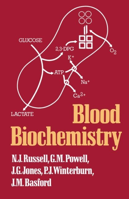 N. J. Russell - Blood Biochemistry, E-bok
