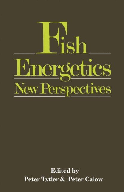 Peter Calow, Peter Tytler - Fish Energetics, E-bok