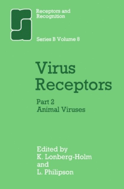 K. Longberg-Holm - Virus Receptors, E-bok