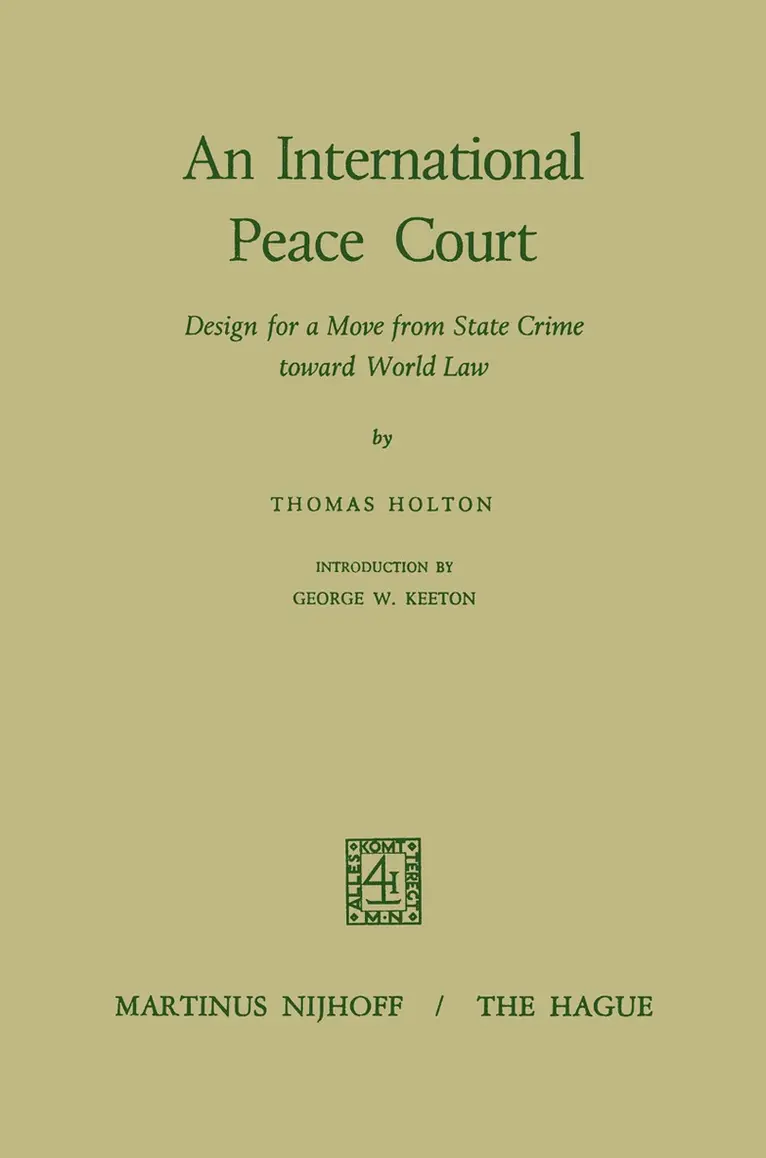 Thomas Holton, George W. Keeton - International Peace Court, Häftad. Tillgänglighet: Lägg i varukorg