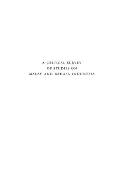 A. Teeuw, H.W. Emanuels - Critical Survey of Studies on Malay and Bahasa Indonesia, E-bok