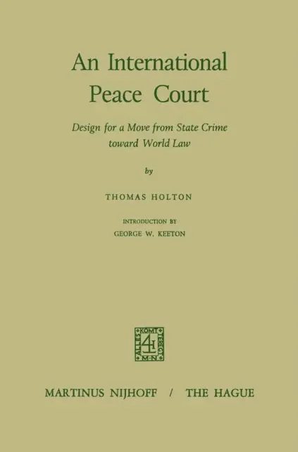 Thomas Holton, George W. Keeton - International Peace Court, E-bok. Tillgänglighet: Lägg i varukorg
