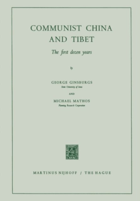 Michael Mathos, George Ginsburgs - Communist China and Tibet, E-bok