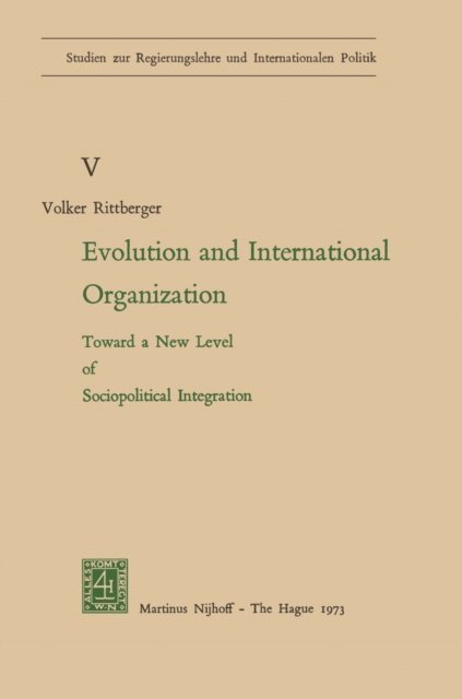 Volker Rittberger - Evolution and International Organization, E-bok