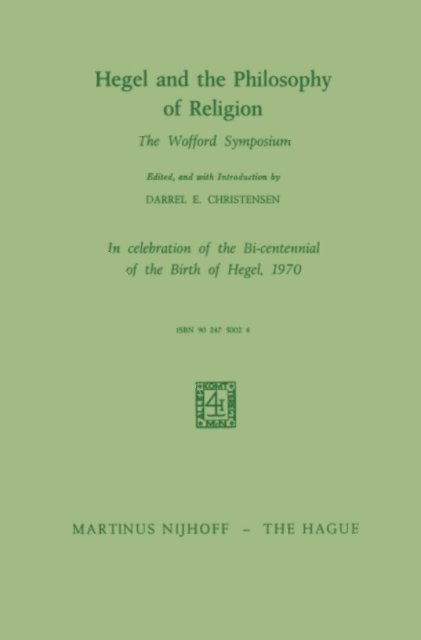 Darrel E. Christensen, G.W.F. Hegel, Darrel E. Christensen - Hegel and the Philosophy of Religion, E-bok