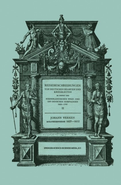 Johann Verken - Molukken-Reise 1607–1612, E-bok