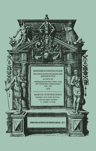 Martin Wintergerst - Reisen auf dem Mittelländischen Meere, der Nordsee, nach Ceylon und nach Java 1688–1710, E-bok